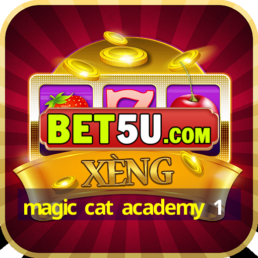 magic cat academy 1